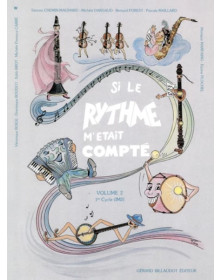 Si le rythme m’était compté Vol. 2