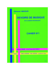 Edmond Mayeur : Devoirs de musique cahier 1