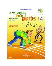 Lauriane Ghedin A vos marques.. Prêts - Dictées ! Volume 4