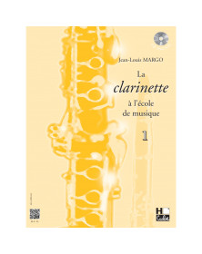 La clarinette à l'école de musique Vol.1 (Si b) - J.L Margo - HCube