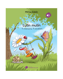 Michel Edelin : Lutin Mutin