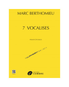 Marc Berthomieu : Sept Vocalises pour Flûte