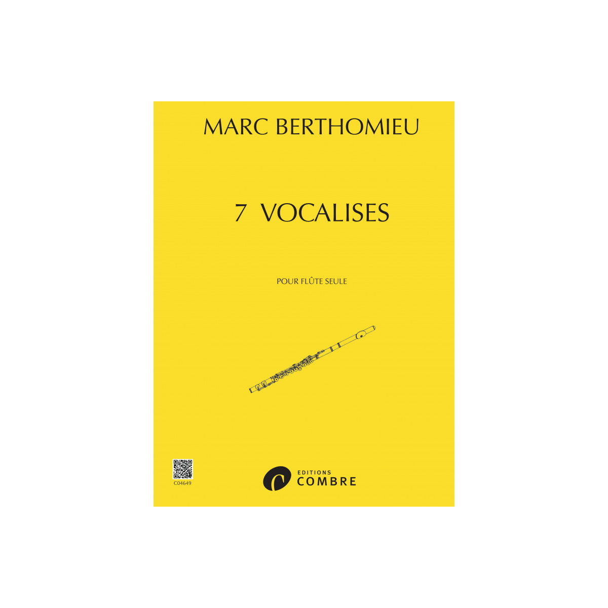 Marc Berthomieu : Sept Vocalises pour Flûte