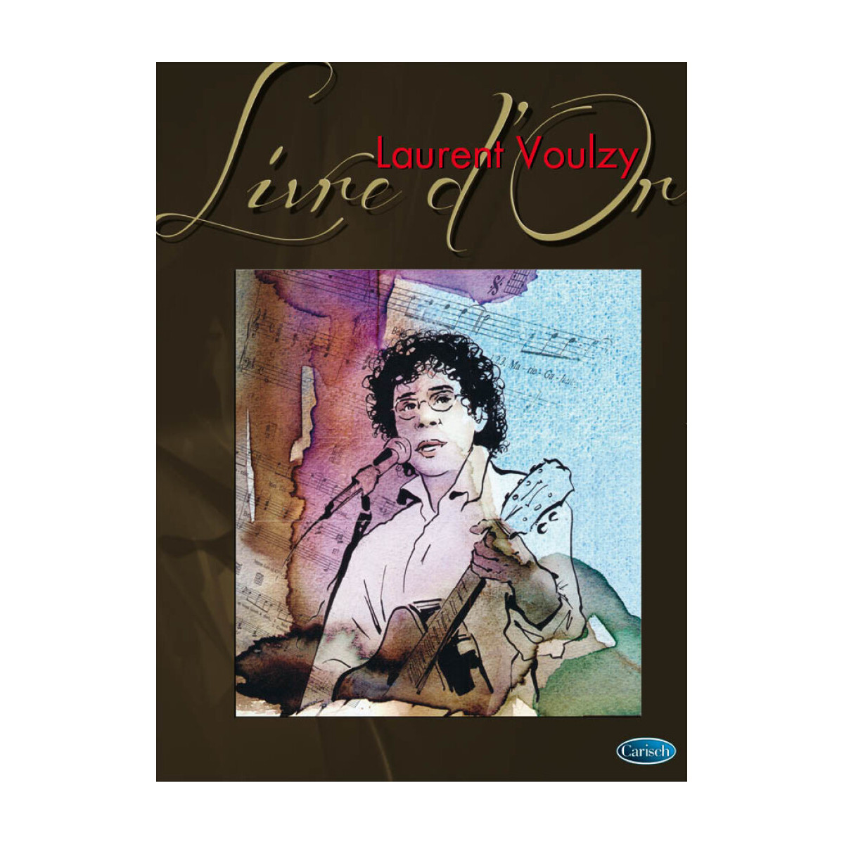 Laurent Voulzy : Livre d'Or