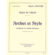 Maurice Hauchard : Archet Et Style