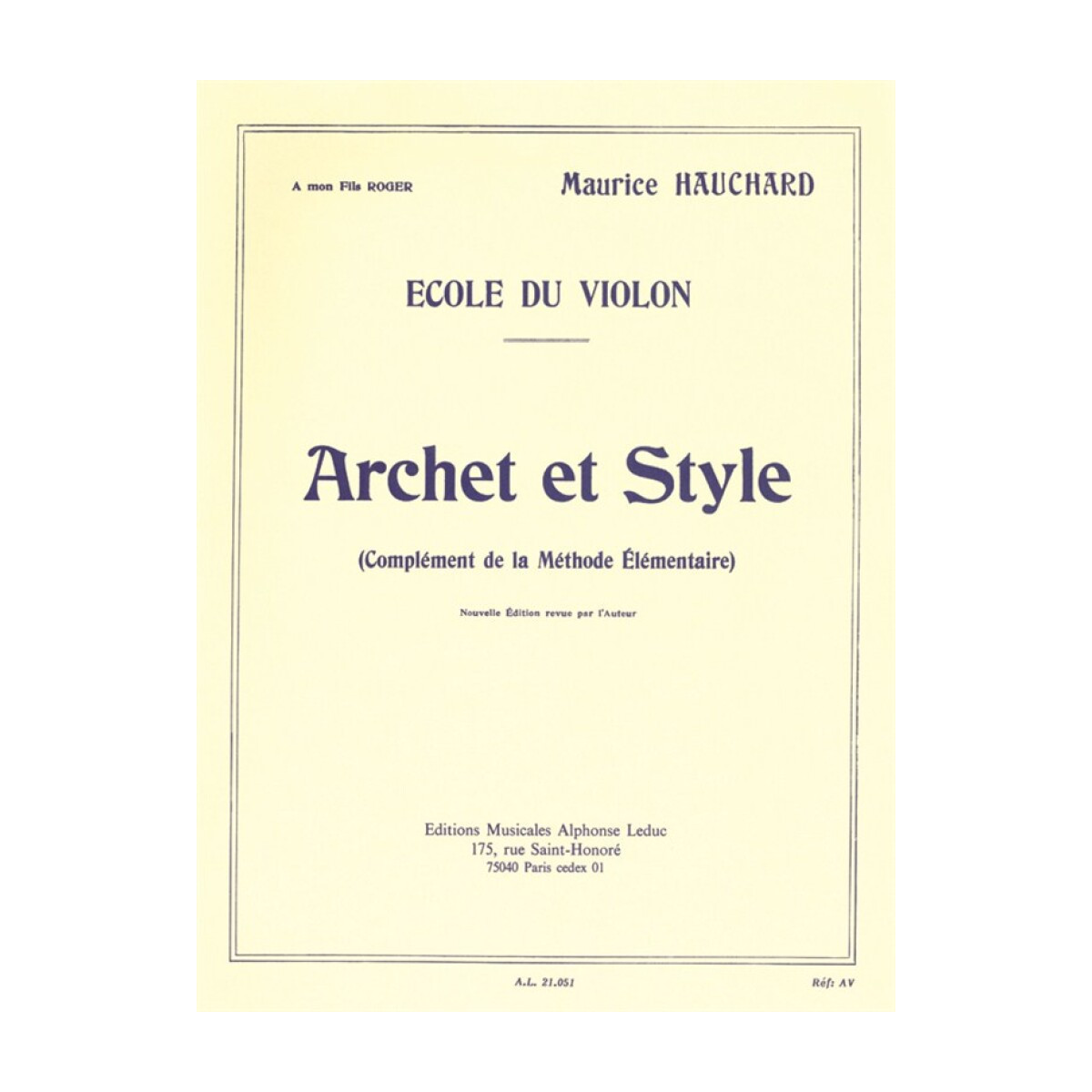 Maurice Hauchard : Archet Et Style