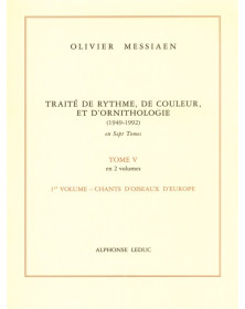 Traité de Rythme, de Couleur et d'Ornithologie Tome 5 Vol. 1