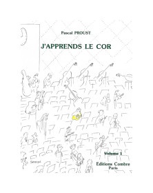 J'apprends le cor Vol. 1 - Pascal Proust - Editions Combre