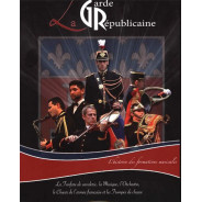 La Garde Républicaine, L'histoire des Formations Musicales