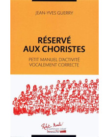 Réservé Aux Choristes