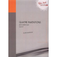 Alain Querleux : Quatre Inventions Pour Violon Seul - Livre 2