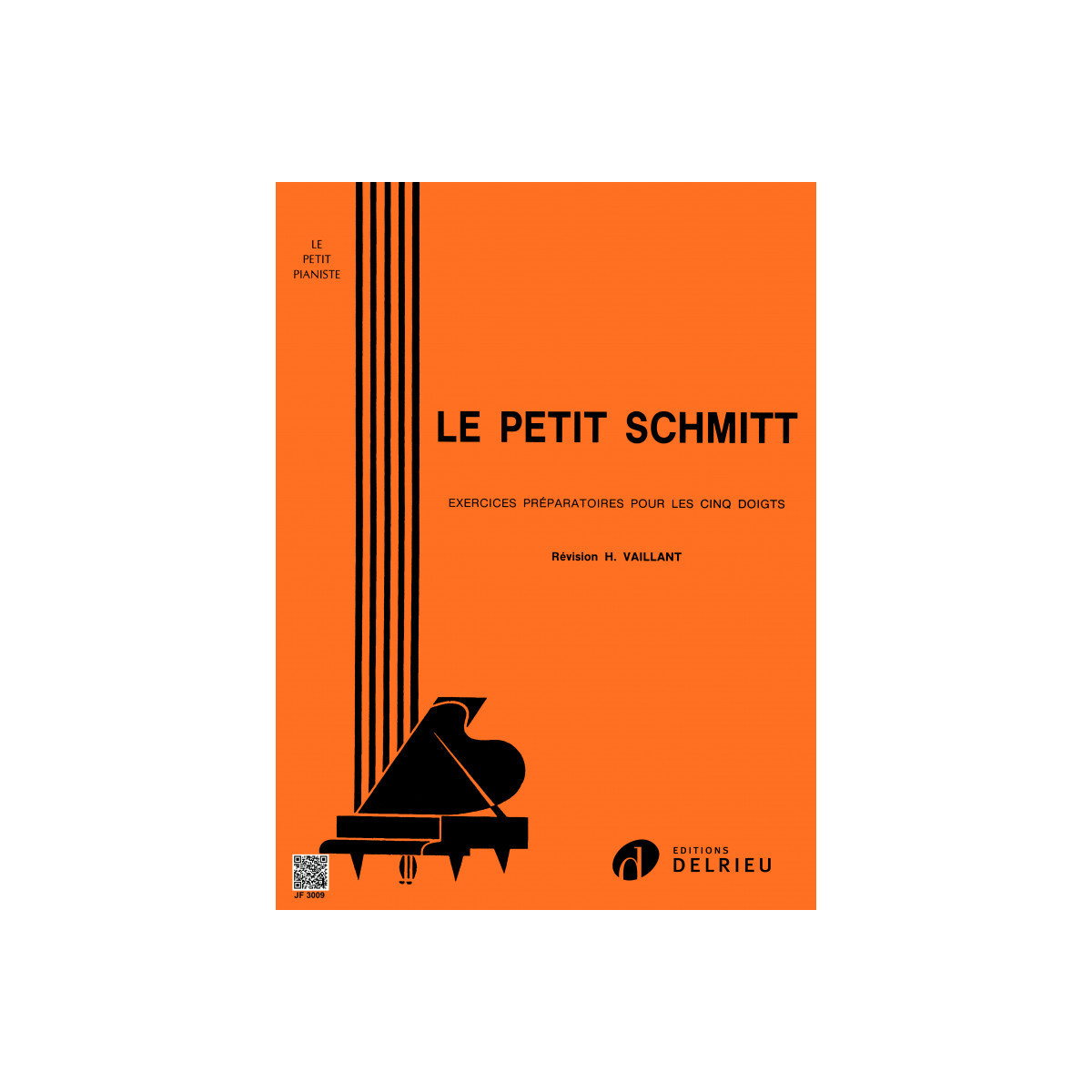 Le Petit Schmitt - Etudes pour Piano - Editions Delrieu