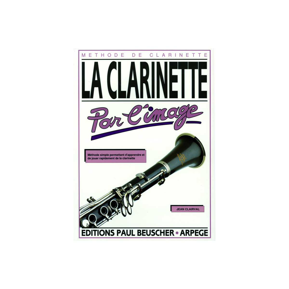 La Clarinette par l'image
