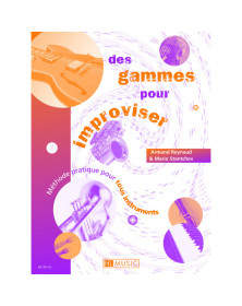 Des gammes pour improviser - Armand Reynaud - Editions Henry Lemoine