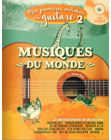 Mes Premières Mélodies à la guitare Vol.2 : Musiques du monde