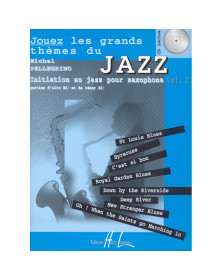 Michel Pellegrino : Jouez les grands thèmes du jazz Vol.2 - Saxophone