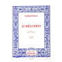 Gabriel Fauré : 20 Mélodies vol. 1 Soprano
