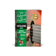 Astuces de la Guitare Brésilienne Vol. 1