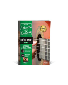 Astuces de la Guitare Brésilienne Vol. 1