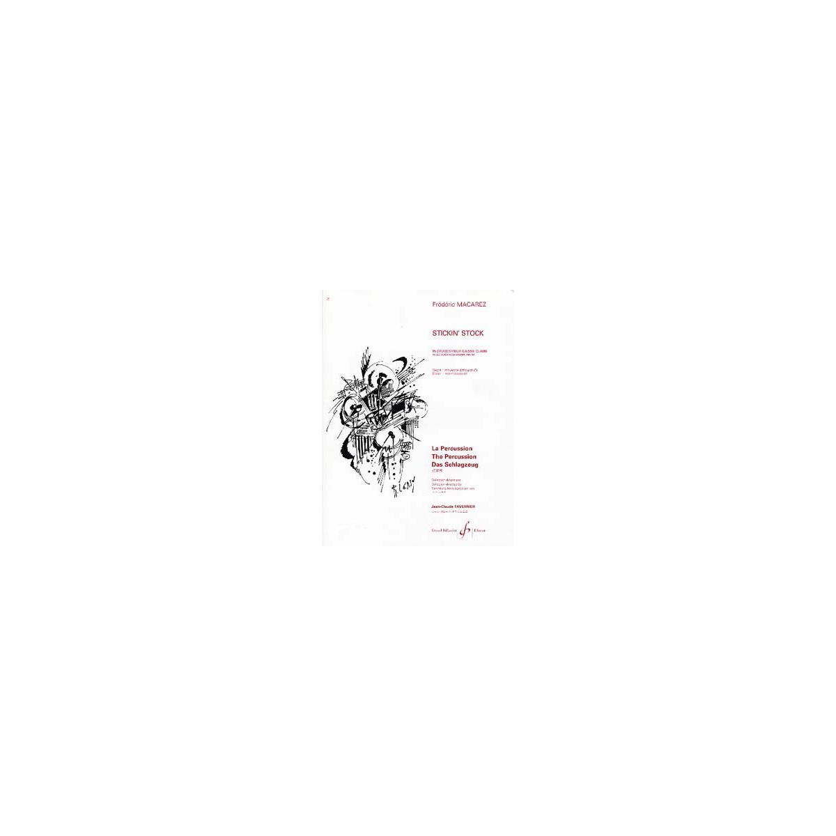 Stickin'Stock - 15 Etudes Pour Caisse Claire - Macarez - Billaudot