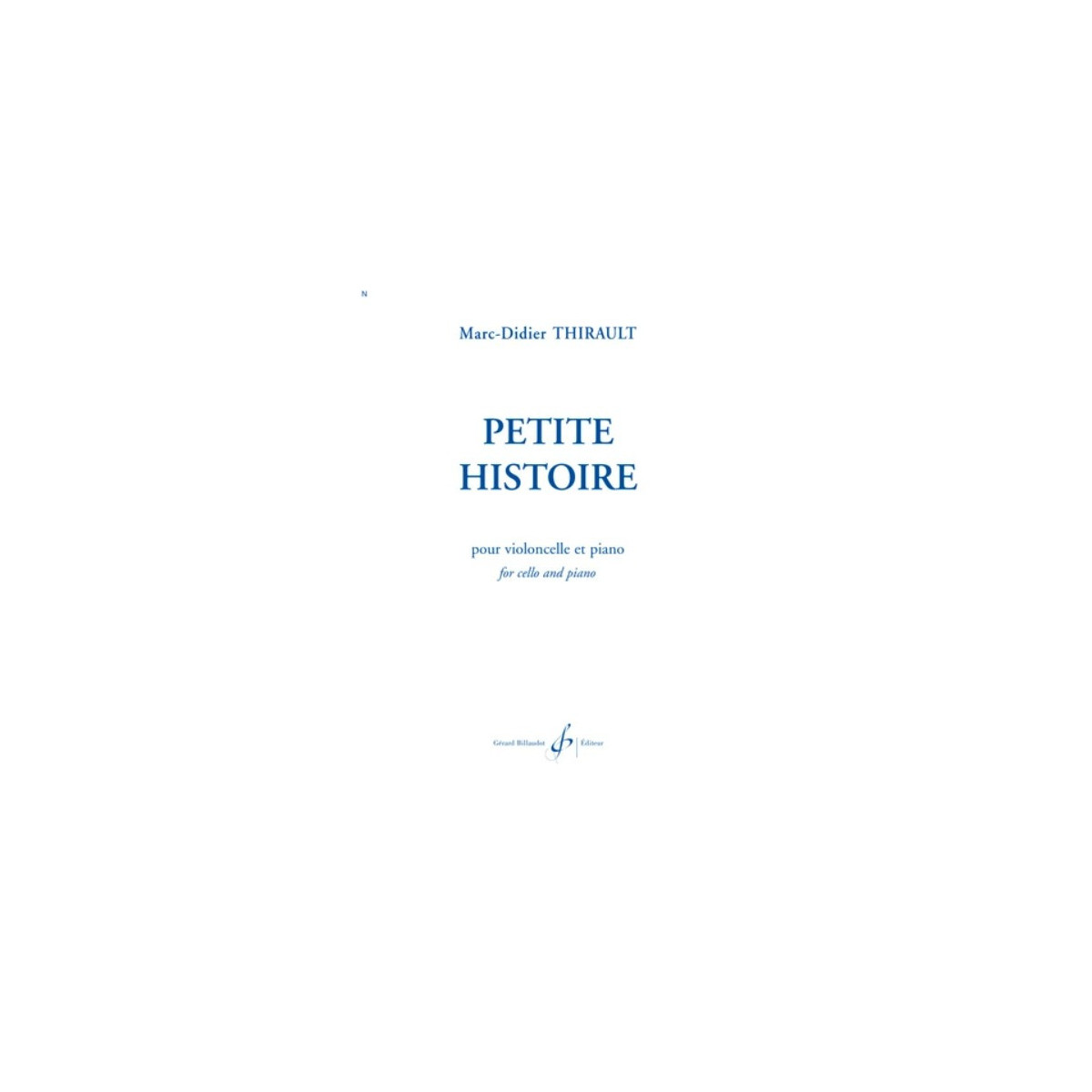 Marc-Didier Thirault : Petite Histoire
