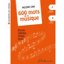 Hélène Cao : 600 mots de la musique vol. A et B