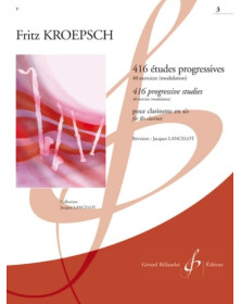 Fritz Kroepsch : 416 Etudes Progressives Vol. 3