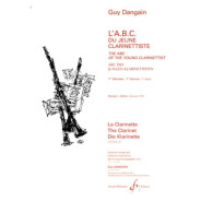 Guy Dangain : L'A.B.C. du jeune Clarinettiste - Volume 1