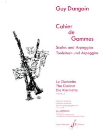 Guy Dangain : Cahier De Gammes - Clarinette - Gérard Billaudot