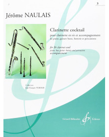 Jérôme Naulais : Clarinette Cocktail Vol. 3