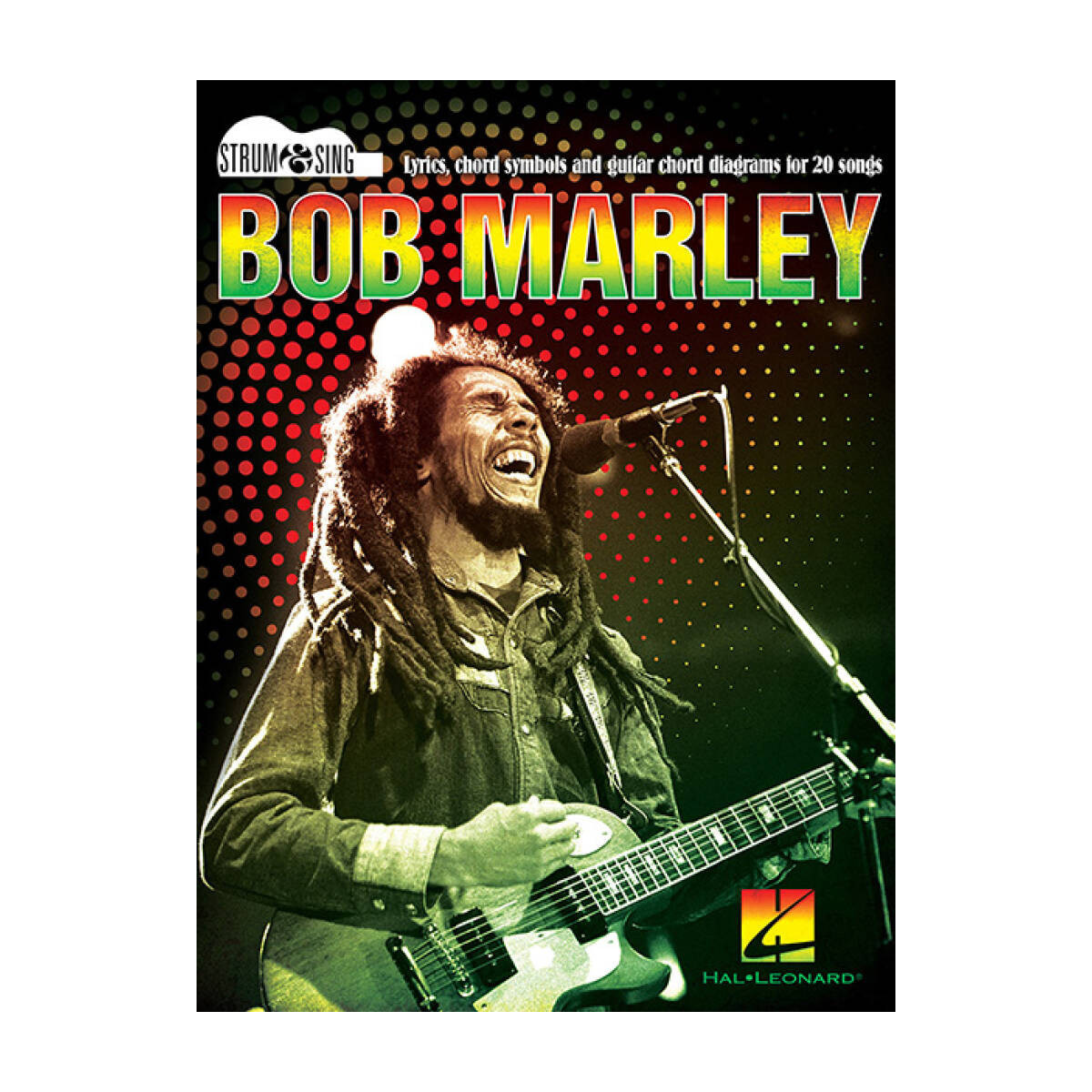 Bob Marley - Strum & Sing Guitar