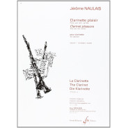 Clarinette Plaisir Vol. 1 - Jérôme Naulais - Editions Billaudot