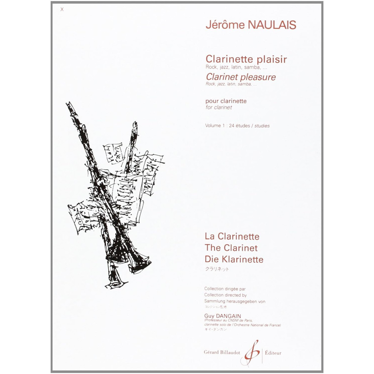 Clarinette Plaisir Vol. 1 - Jérôme Naulais - Editions Billaudot