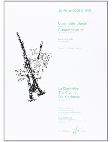 Clarinette Plaisir Volume 2 - Jerôme Naulais - Editions Billaudot