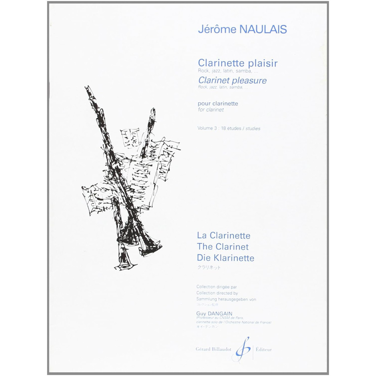 Jérôme Naulais : Clarinette Plaisir Volume 3