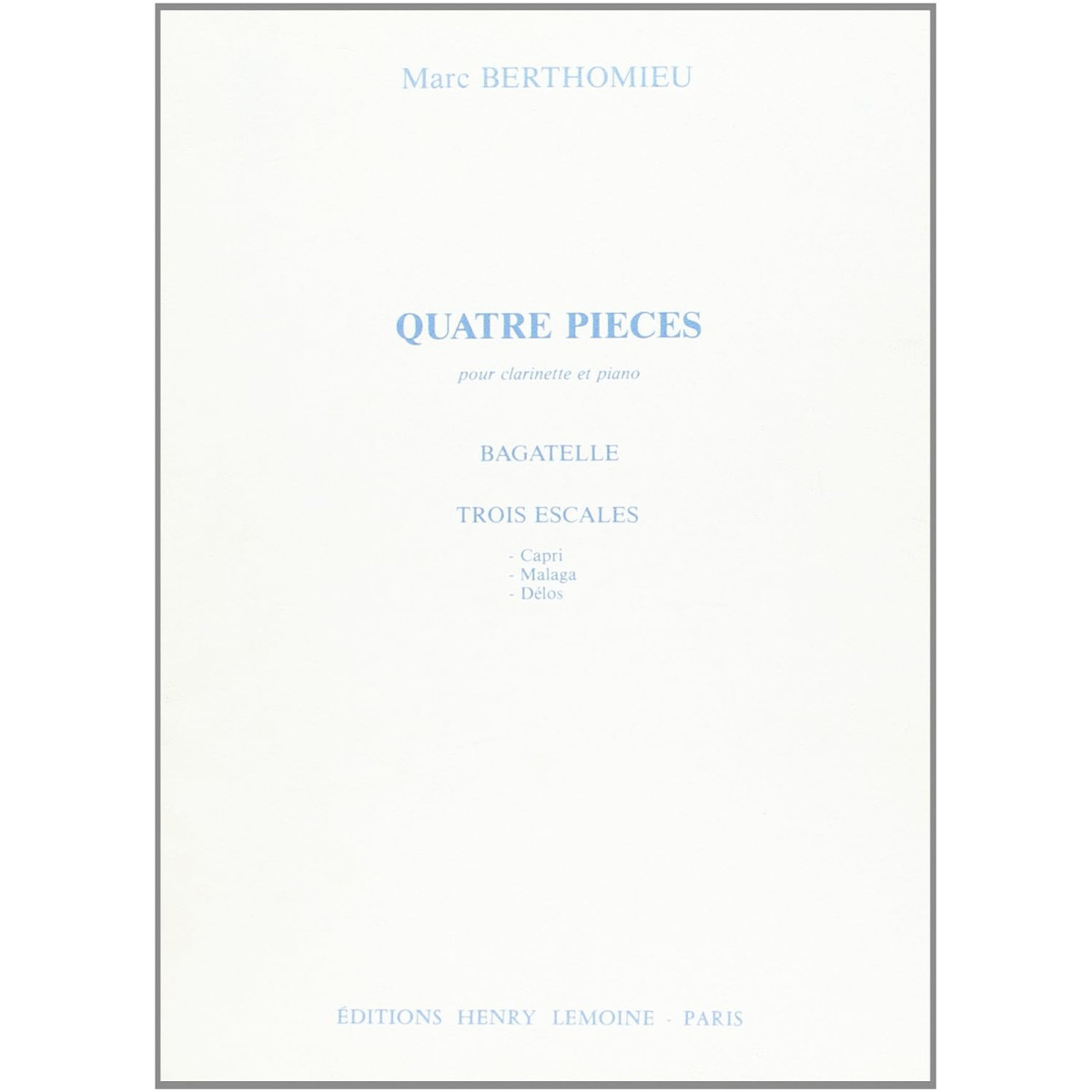 Marc Berthomieu : Quatre (4) Pièces