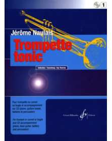 Jérôme Naulais : Trompette Tonic Volume 1