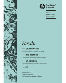 Franz Joseph Haydn : Die Schöpfung / The Creation Hob XXI:2