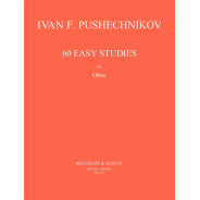 Ivan F. Pushechnikov : 60 Easy Studies - 60 Etudes Faciles pour Hautbois