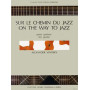 Sur le Chemin du Jazz