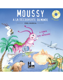 Moussy à la découverte du monde - Marie-Hélène Siciliano - HCube