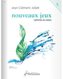 Jean-Clément Jollet : Nouveaux Jeux - Rythmes Et Notes Vol. 5