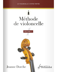 Jeanne Dorche : Méthode de violoncelle Vol. 1