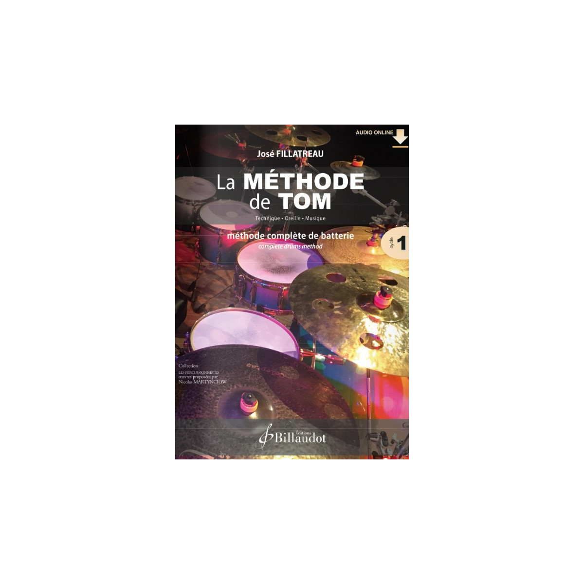 José Fillatreau : La Méthode de Tom Vol. 1 - Editions Gérard Billaudot