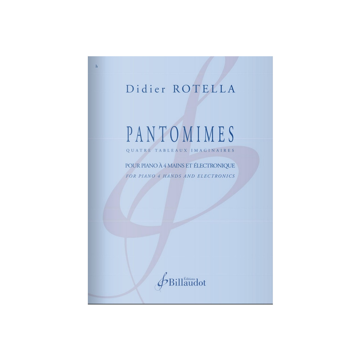Didier Rotella : Pantomimes