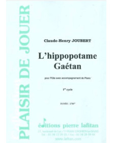 Claude-Henry Joubert : L'Hippopotame Gaétan