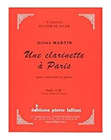 Gilles Martin : Une Clarinette a Paris