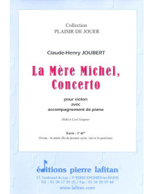 La Mère Michel, Concerto