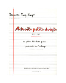 Henriette Puig-Roget : Adroits petits doigts