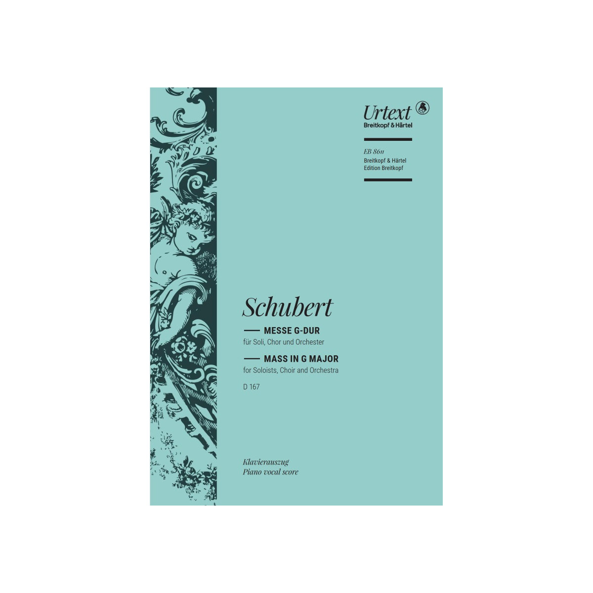Franz Schubert : Messe en Sol Majeur D 167